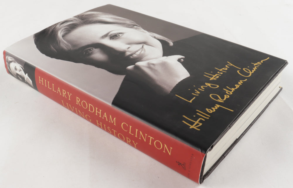 Hillary Rodham Clinton Signed (JSA COA) "Living History" Hardcover Book