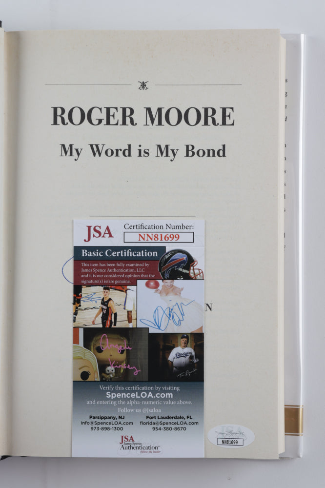 Roger Moore Signed (JSA COA) "Roger Moore: My Word Is My Bond" Hardcover Book