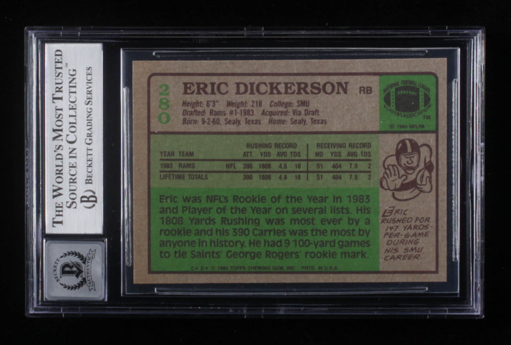 Eric Dickerson Signed 1984 Topps #280 Inscribed "HOF 99" - Autograph Graded Beckett 10 - Rookie Card