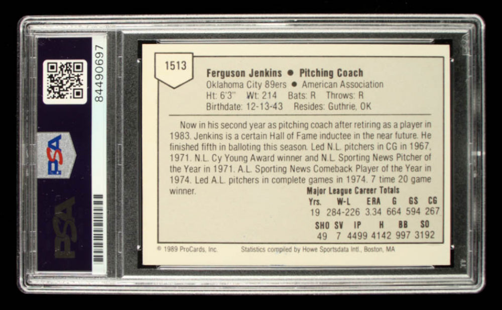 Fergie Jenkins Signed 1989 Oklahoma City 89ers ProCards #1513 CO - Autograph Graded PSA 9