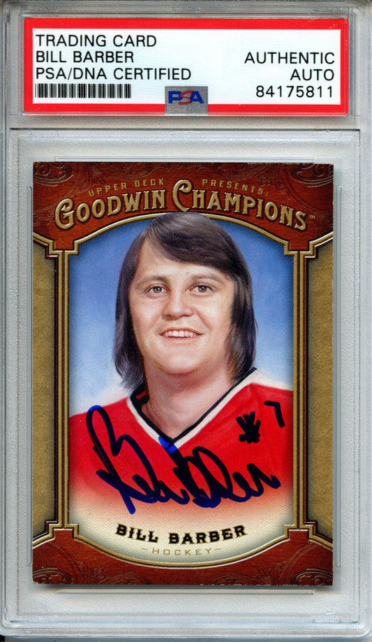 Bill Barber Signed 2014 Upper Deck Goodwin Champions #48 (PSA)