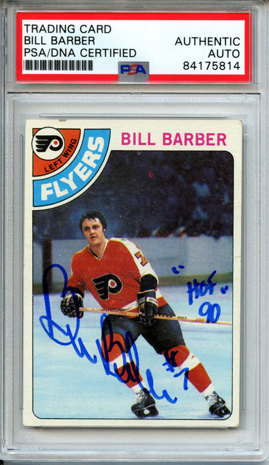 Bill Barber Signed 1978-79 Topps #176 Inscribed "HOF 90" (PSA)