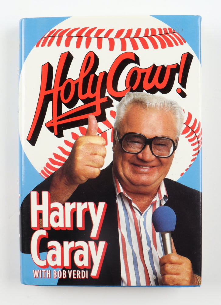 Harry Caray Signed (PSA) "Holy Cow!" Hardcover Book Inscribed "Hi - Hope You Enjoyed" & "Holy Cow!" 16-Year Announcer for the Chicago Cubs