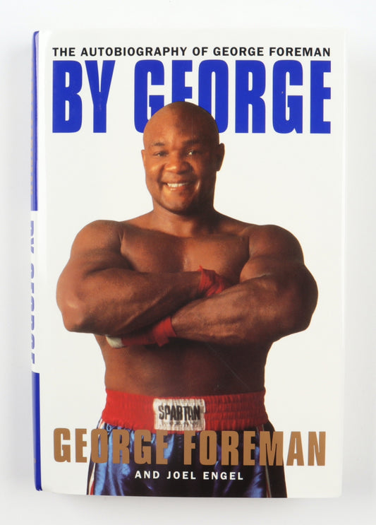 George Foreman Signed "By George" Hardcover Book (PSA)
