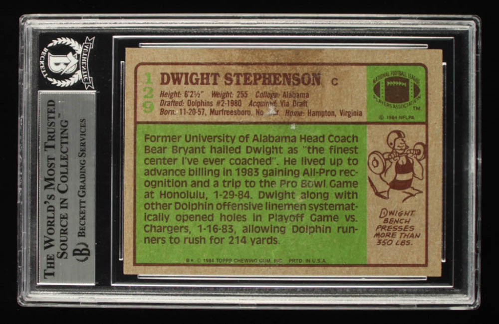 Dwight Stephenson Signed 1984 Topps #129 RC Inscribed "HOF 98" (BGS) - Rookie Card