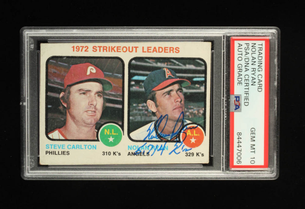 Nolan Ryan Signed Steve Carlton / Nolan Ryan 1973 Topps #67 Strikeout Leaders - Autograph Graded PSA 10