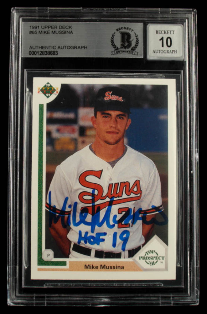 Mike Mussina Signed 1991 Upper Deck #65 RC Inscribed "HOF 19" - Autograph Graded Beckett (BGS) 10 - Rookie Card