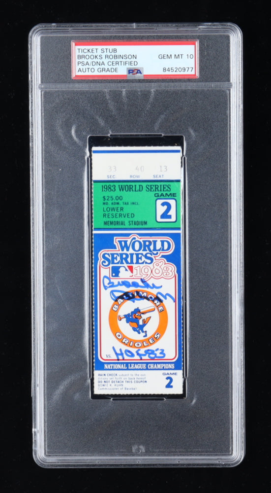 Brooks Robinson Signed 1983 World Series Game 2 Ticket Stub Inscribed "HOF 83" - Autograph Graded (PSA) 10