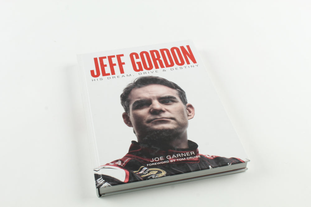 Jeff Gordon Signed (Beckett) "His Dream, Drive & Destiny" Hardcover Book