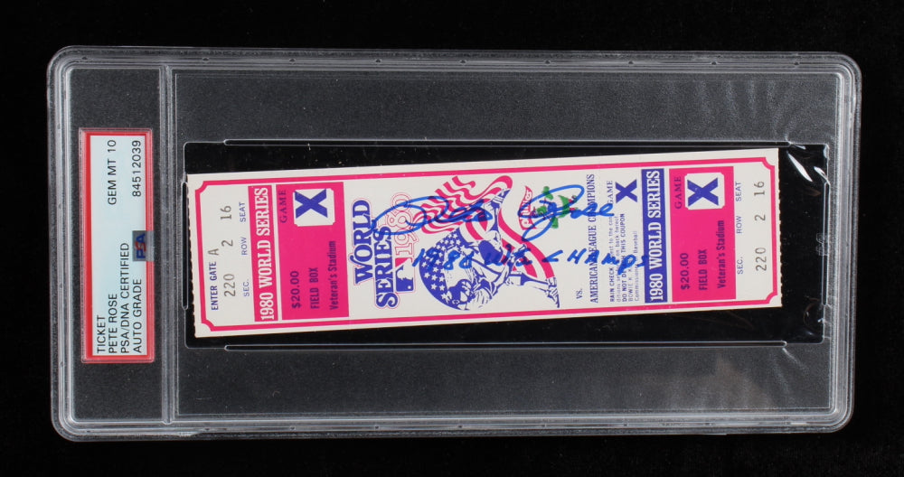 Pete Rose Signed 1980 World Series Ticket (phantom ticket) Inscribed "1980 W.S. Champs" - Autograph Graded PSA 10