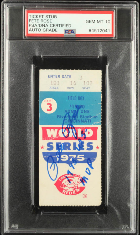 Pete Rose Signed 1975 World Series Game 3 Ticket Stub Inscribed "1975 W.S. MVP" - Autograph Graded (PSA) 10