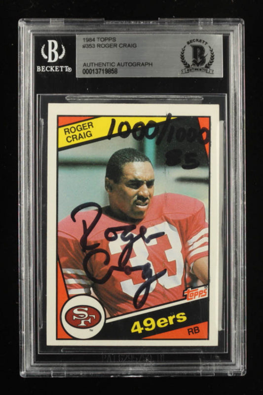 Roger Craig Signed 1984 Topps #353 Inscribed "1000/1000" & "85" (BGS) Rookie Card