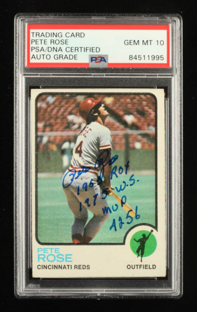 Pete Rose Signed 1973 Topps #130 with Multiple Inscriptions - Autograph Graded (PSA) 10