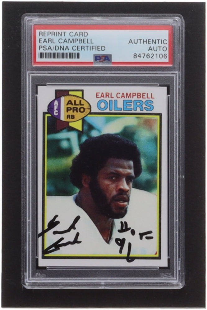 Earl Campbell Signed 1979 Topps #390 Reprint RC Inscribed "HOF 91" (PSA & Beckett) Rookie Card