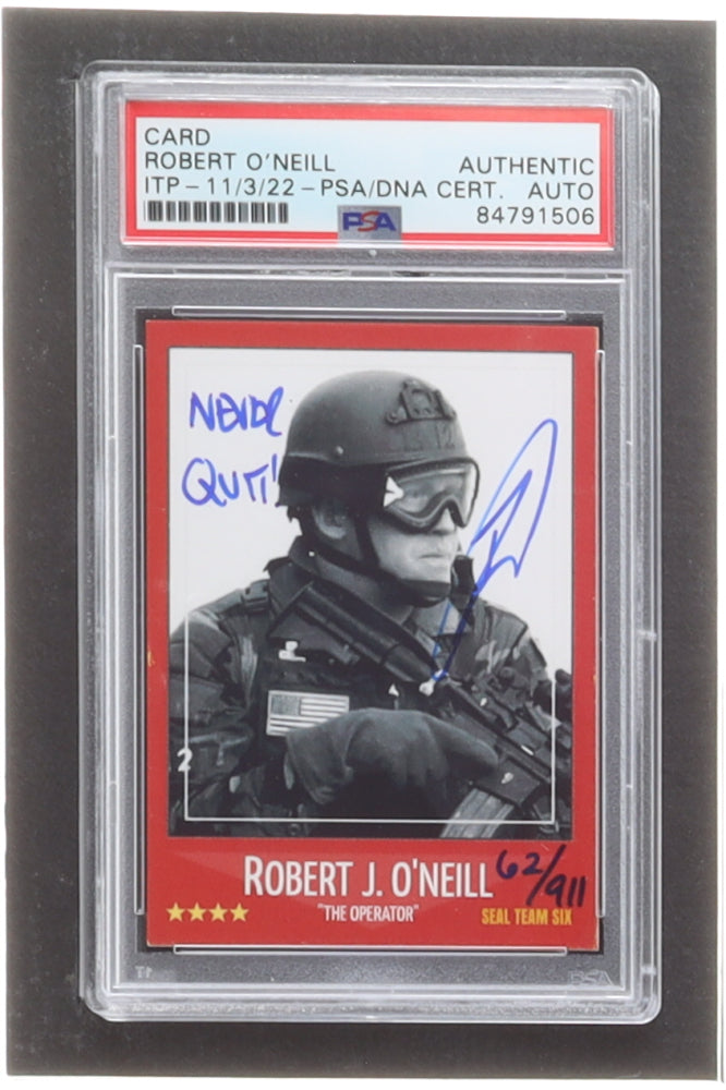 Robert J. O'Neill Signed LE Trading Card Inscribed "Never Quit!" (PSA) PSA in-the-Presence | Limited Edition # / 911