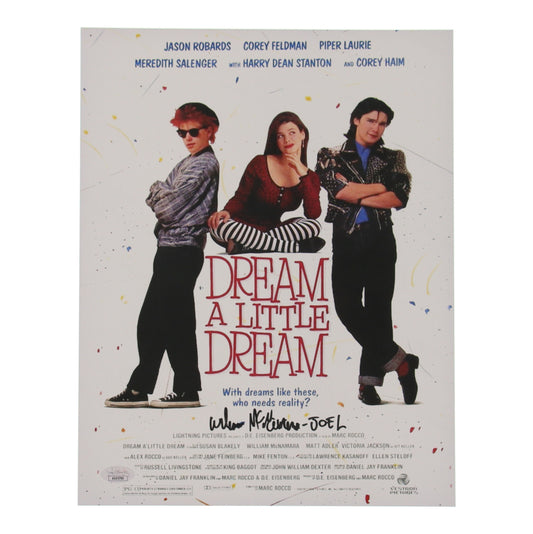 William McNamara Signed (JSA) "Dream a Little Dream" 11x14 Movie Poster Photo Inscribed "Joel"