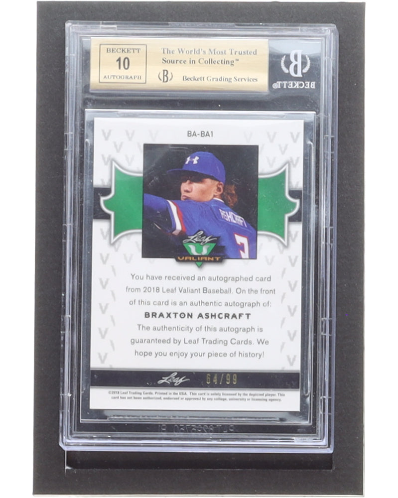 Braxton Ashcraft 2018 Leaf Valiant Green #BABA1 #64/99 (BGS) 10 - Autograph Graded Beckett (BGS) 10 - Rookie Card